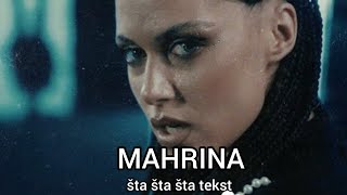 Mahrina - šta šta šta (tekst)