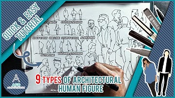 9 TYPES OF ARCHITECTURE HUMAN FIGURE | Quick & Easy Tutorial