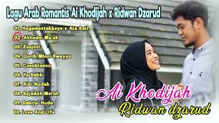 AI KHODIJAH x RIDWAN DZARUD Duet Lagu Arab Romantis |sholawat Merdu | Sholawat Terbaru