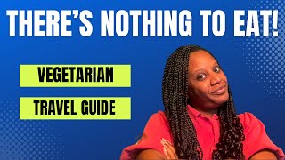 VEGETARIAN FOOD TIPS | Plant-based Travel Guide by Jetsetter Janelle 49 views 7 months ago 7 minutes, 11 seconds