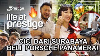 BOS DI BIKIN SALTING KETEMU CICI SURABAYA! BELI PANAMERA SEHARGA 4 MILIAR!! LIFE AT PRESTIGE EP52