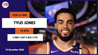 TYUS JONES 19 PTS vs POR 15 Dec 24-25 PHX Highlights