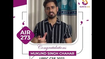 MUKUND SINGH CHAHAR (AIR- 273 ) | UPSC CSE 2022 | Sunya IAS-Choice of Toppers