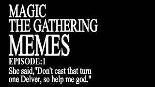 MTG MEMES