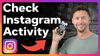 How To Check Instagram Interactions