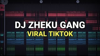 DJ ZHEKU GANG VIRAL TIKTOK 2023 REMIX FULL BASS