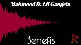 Mahmood ft Lil Gangsta - Benefis