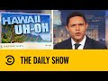 A False Missile Alert Puts Hawaii Into A Frenzy | The Daily Show
