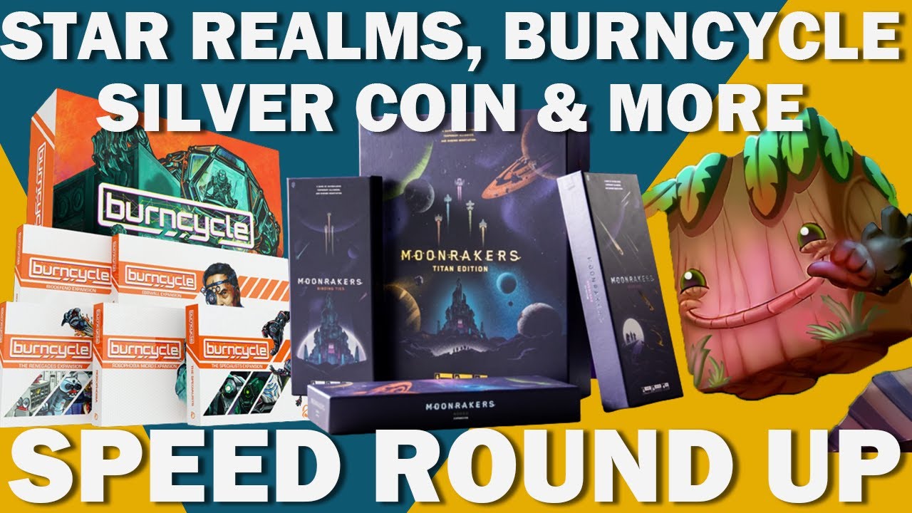 Kickstarter Speed Round Moonrakers, Star Realms, Burncycle & More