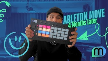 4 Months with Ableton Move