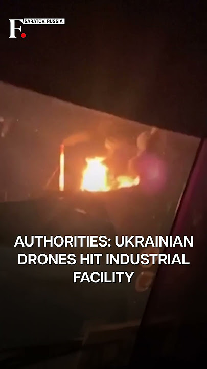 Russia: Huge Fire at Saratov Industrial Facility As Authorities Claim Ukraine Drone Attack | N18G