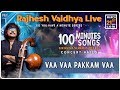 Do You Have A Minute Series | Vaa Vaa Pakkam Vaa  | RajheshVaidhya