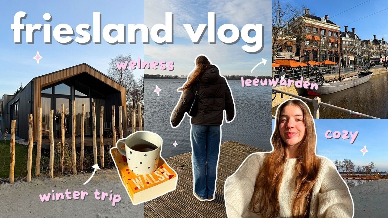Weekje naar Friesland ❄️⭐️ dagje leeuwarden 🛍️ winter, cozy momentjes 🧖🏼‍♀️