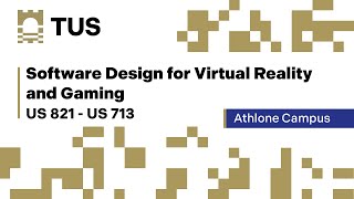 Software Design for Virtual Reality and Gaming - US 821- US 713 - Athlone Campus screenshot 2