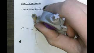 Geo: Bisect a Segment Construction