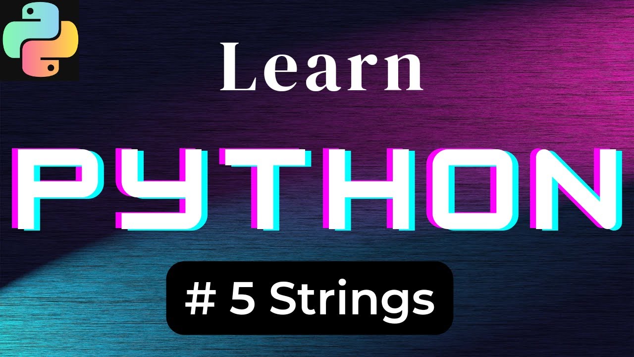 #5 Strings in Python | Python Tutorial in Hindi - YouTube