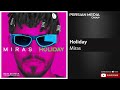 Miras Holiday میراث هالید ی 