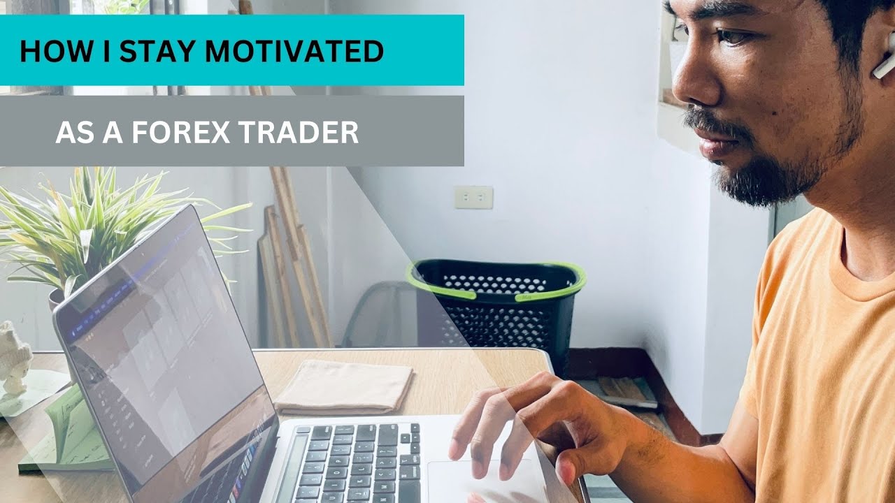 HOW I STAY DISCIPLINED AND MOTIVATED AS A FOREX TRADER - YouTube