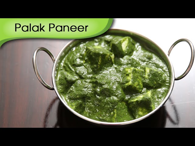 Palak Paneer | Cottage Cheese In Spinach Gravy | Popular Indian Main Course Recipe By Ruchi Bharani | Rajshri Food