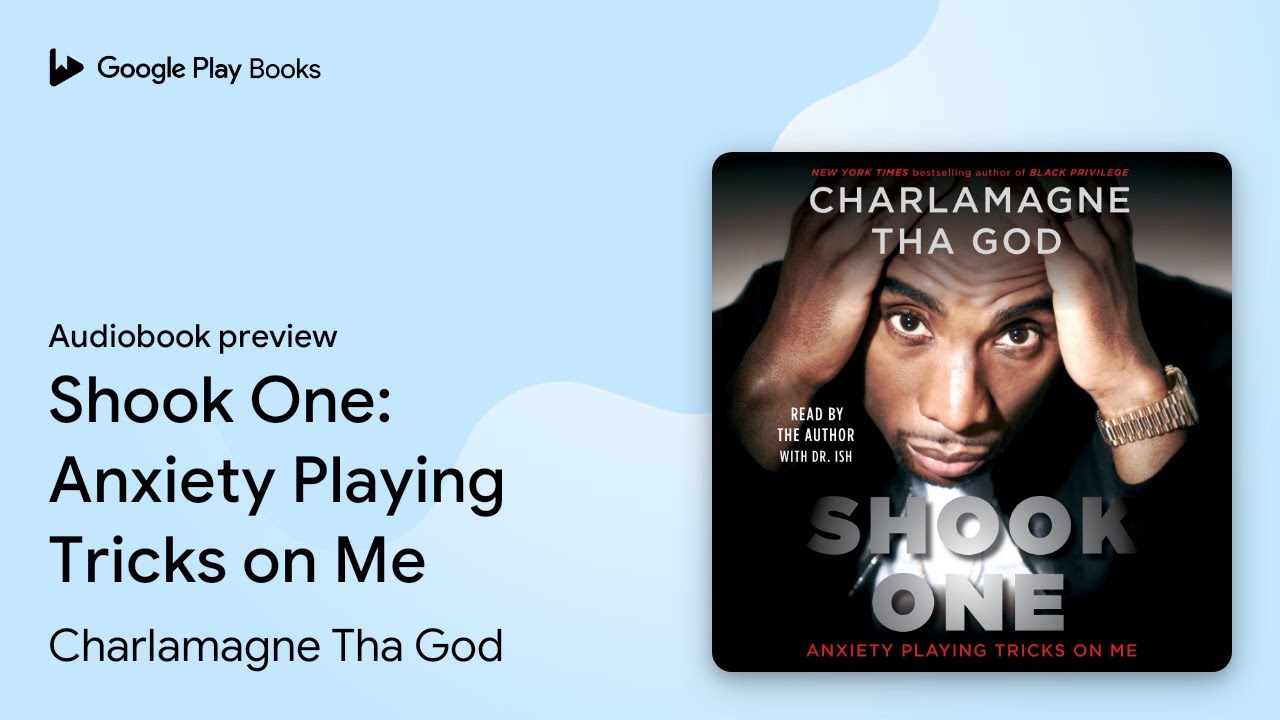 Shook One Anxiety Playing Tricks on Me by Charlamagne Tha