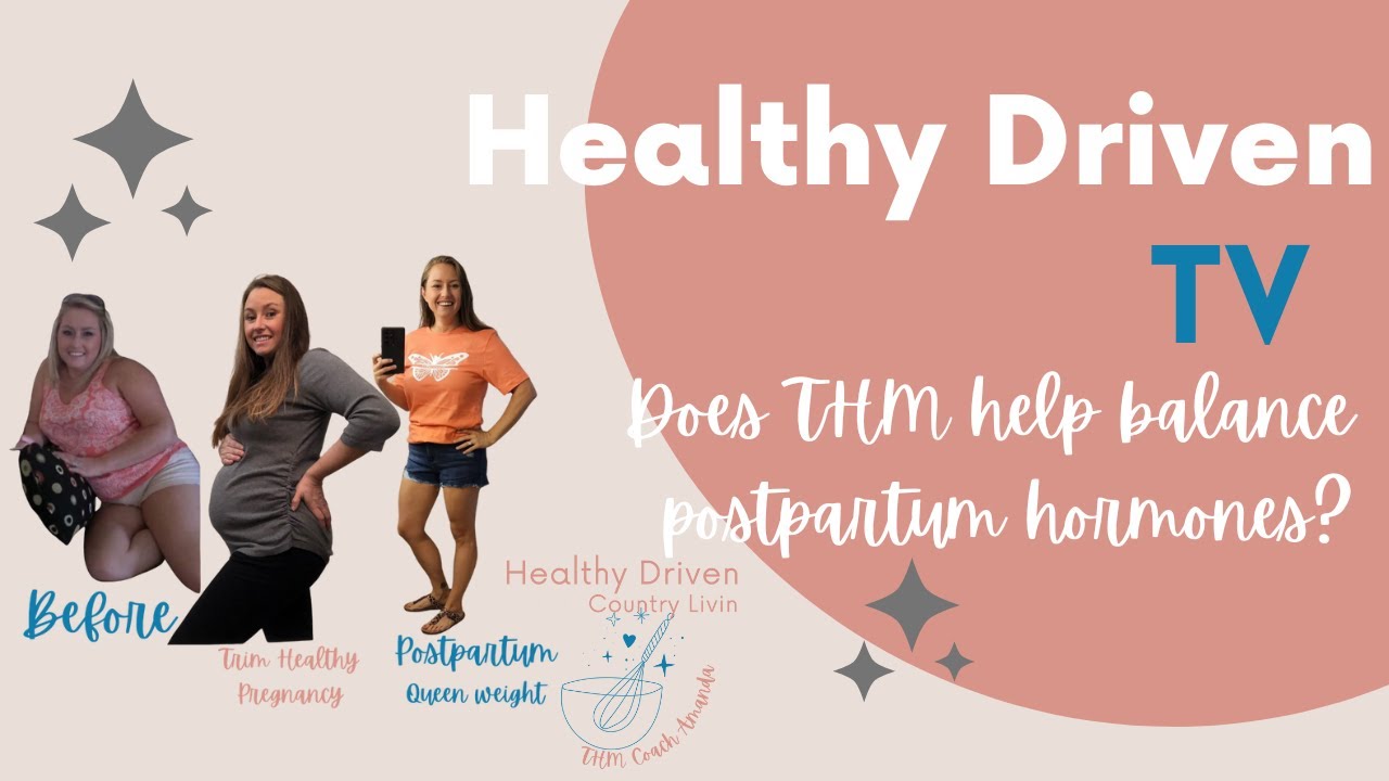Does Trim Healthy Mama help balance your postpartum hormones?? YouTube