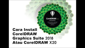 Install CorelDRAW Graphics Suite 2018 Atau Bisa Di Sebut CorelDRAW Versi 20