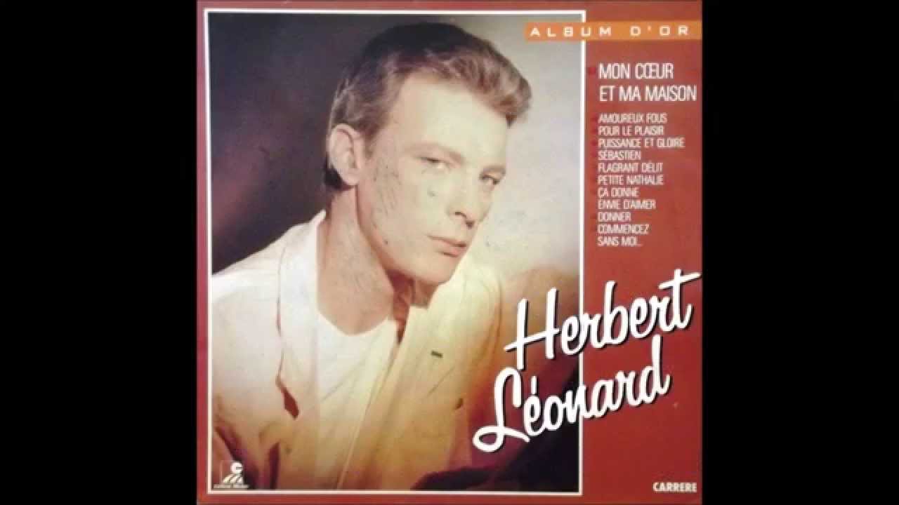 Herbert Léonard Quelque Chose Tient Mon Cœur