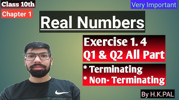 Class 10 Exercise 1.4 Q1 & Q2 All Parts Real Numbers| Maths NCERT| CBSE