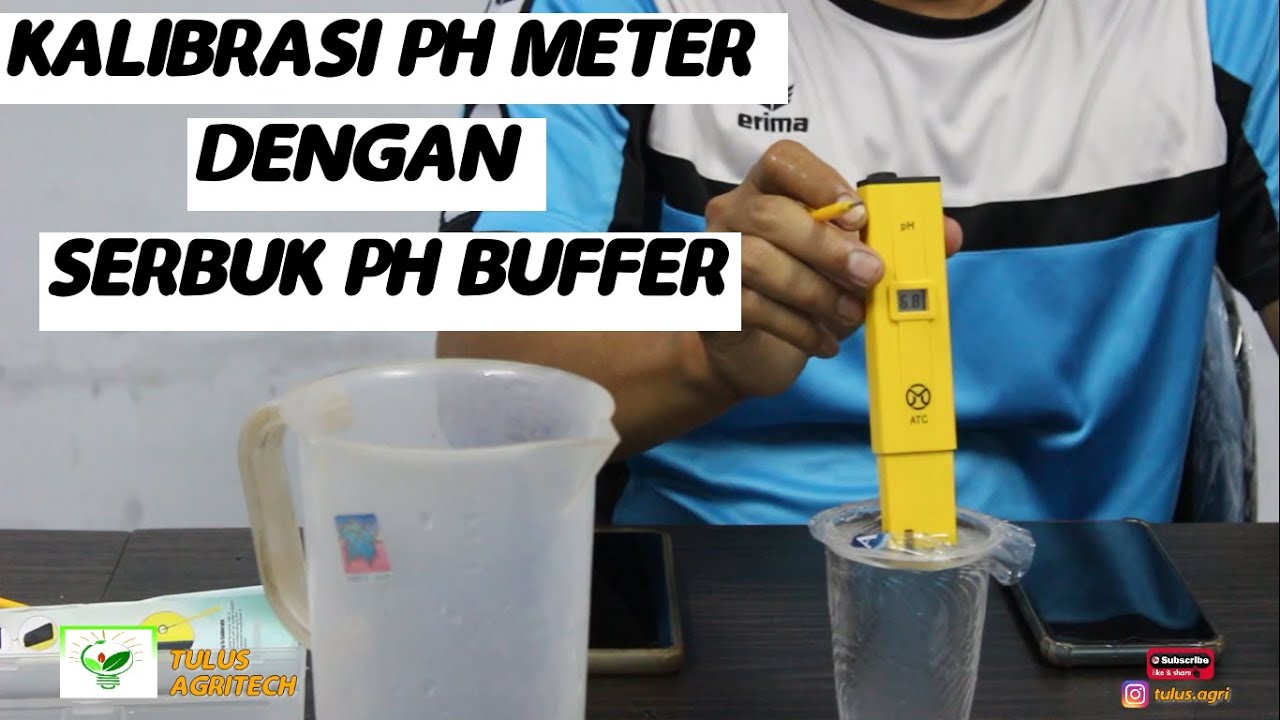 Kalibrasi pH meter menggunakan serbuk pH buffer YouTube