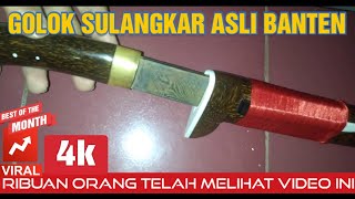 GOLOK SULANGKAR ASLI LEBAK BANTEN ‼️