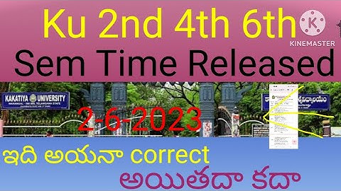 Ku degree 2nd Sem 4th Sem 6th Sem Exams Time Table Released 2023/june/July/updates 2023/ku exams ///