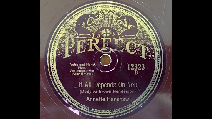 It All Depends On You - Annette Hanshaw (acc. by I...