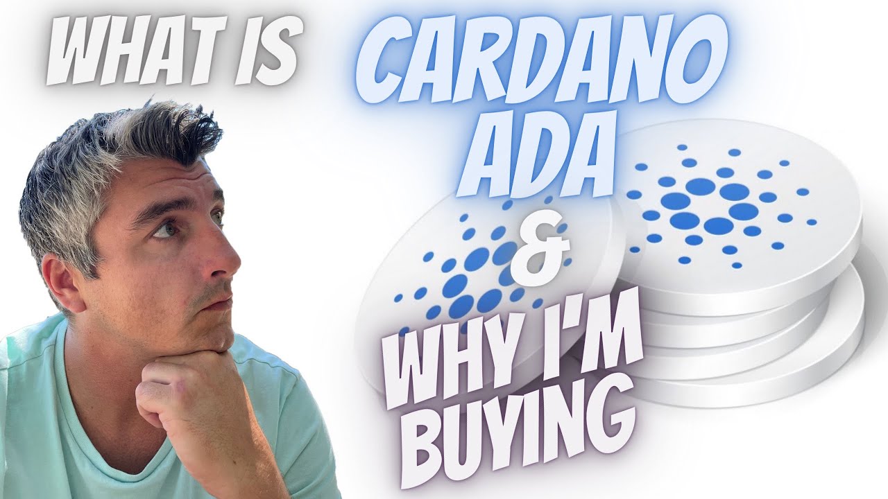 WHAT IS CARDANO ADA... IS IT A GOOD BUY?