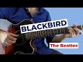 Blackbird by The Beatles (Fingerstyle Guitar Lesson)