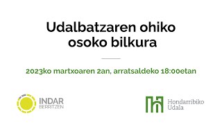 2023/03/02 18:00 - Udalbatzaren ohiko osoko bilkura (Zuzeneko soinua)