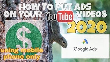 HOW TO PUT ADS and AD BREAKS ON YOUTUBE VIDEOS UPDATED 2020 on MOBILE PHONE ONLY