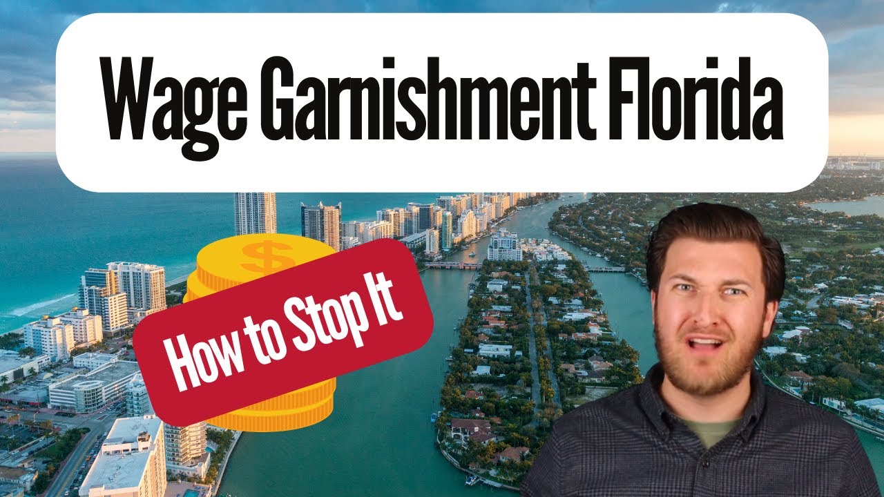 How to Stop a Wage Garnishment in Florida in 2024 YouTube
