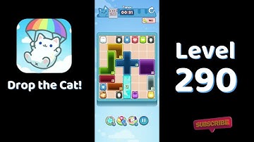 🎮 Drop the Cat! Level 290 Walkthrough | Fun Candy Puzzle Challenge 🐱