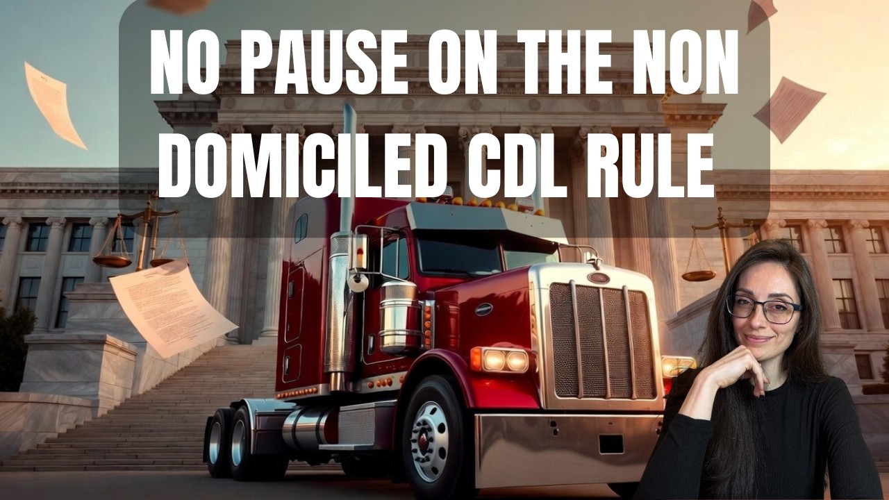 No Pause: FMCSA Non Domiciled CDL Rule Goes On While Court Case ...