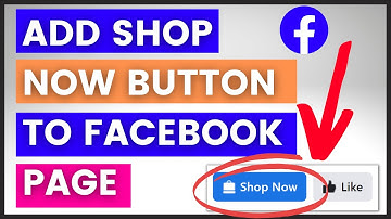 How To Add Shop Now Button To A Facebook Page? [in 2025]