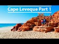 Exploring a Remote Paradise, Cape Leveque Part 1/2. Ep.57 - ROADTRIP AUSTRALIA