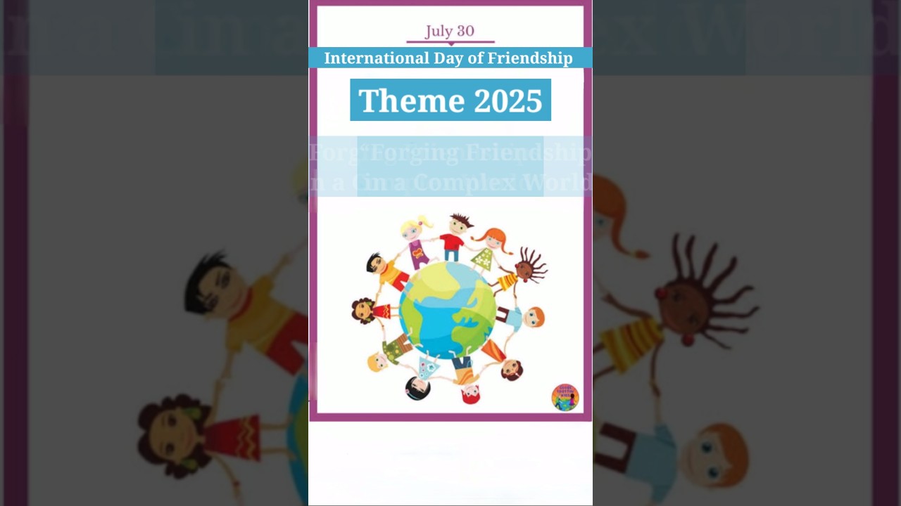 International Day of Friendship 2025 