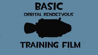 The basic orbital rendezvous training film (KSP)