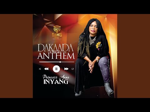 Dakaada Rise Up Anthem