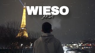 ARDI - Wieso (Official Video)