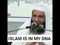 Shaikh hanif luharvi islam is in my dna