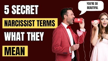 5 Code Words Narcissists Use: What They Really Mean