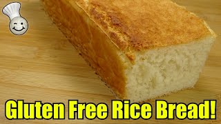 GlutenFree Rice Bread Recipe: Soft, Squishy, and Delicious! | No Flour Bread Recipe from Rice