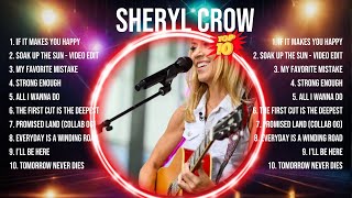 Sheryl Crow 2024 MIX ~ Top 10 Best Songs ~ Greatest Hits ~ Full Album
