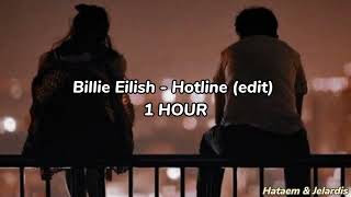 Billie Eilish - Hotline (edit) 1 Hour - lyrics